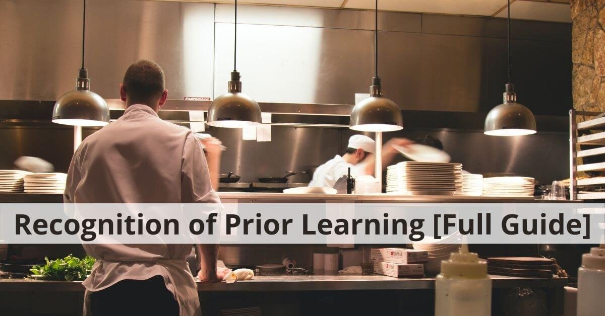 What Is Recognition Of Prior Learning (RPL) And How Does It Work? [Full ...